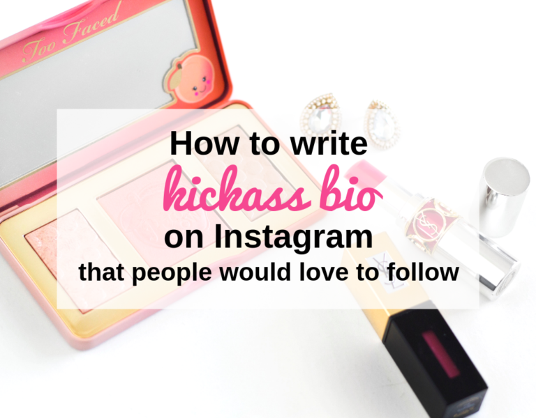 How to Write a Kickass Instagram bio that upgrades it to “Client Magnet”