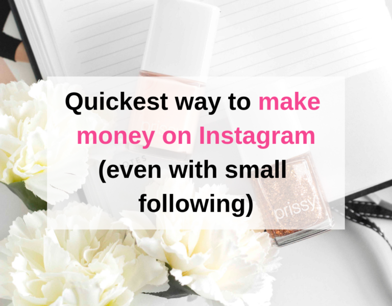 The quickest way to make money on Instagram (even with a small following)