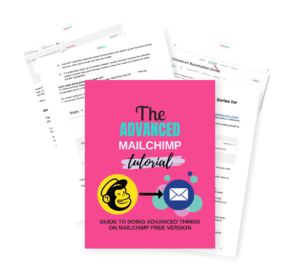 A Complete Mailchimp Tutorial: How to use Mailchimp for Email Marketing (Advanced) using the Free Version mailchimp for email marketing
