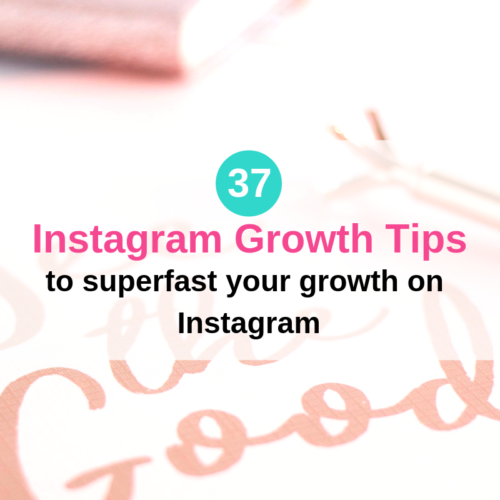 37 Brilliant Instagram Growth Tips (2019)