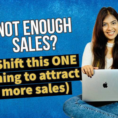 If you’re NOT making enough sales right now – THIS is why! (Shift this ONE thing to ATTRACT more sales)￼